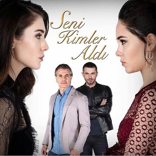 دانلود سریال Seni Kimler Aldi